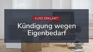 Kurz erklärt: Kündigung wegen Eigenbedarf