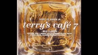 Terry Lee Brown Jr Terry's Café vol 7