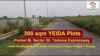 300 sqm YEIDA Plots in Pocket M Sector 20 on Yamuna Expressway,  For Resale, call@ 9717452701