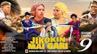 Jikokin Mai gari episode 9 season 1 #2024 Ft_Bosho+ Aisha_Najamu + Ya'u +Audi and more