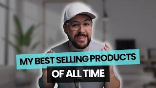 Revealing My Most Sold Products Of All Time | #76