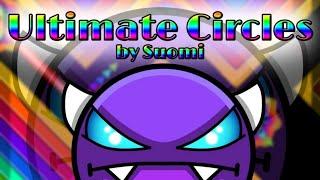 Ultimate Circles (Demon) by SUOMI (3 coin) 100% Geometry Dash 2.11 PC || Svb-Zero GDVN