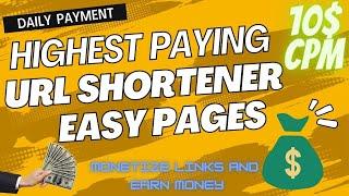 Highest Paying URL Shortener $5 CPM 2023 | Link Shortener Earn Money | Daily Payment Url Shortener