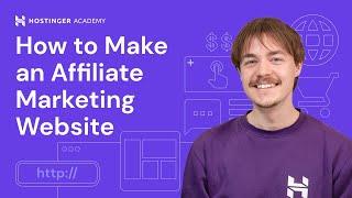 How to Make an Affiliate Marketing Website | 2025 Tutorial