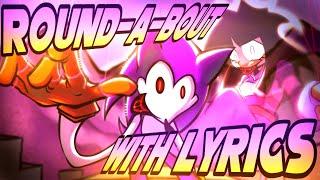 Round-A-Bout WITH LYRICS | FT. @PAPERJAMAZ, @Spoogynova | Sonic.EXE Mod