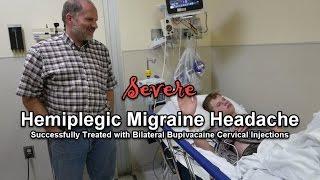 Hemiplegic Migraine Successfully Treated with Bupivacaine Cervical Injections