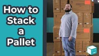 How To Stack A Pallet Of Boxes Like A Pro: A Shipmate Warehousing Tutorial