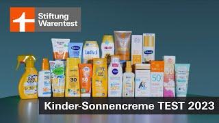 Test Kinder-Sonnencreme 2023: Vier Sonnenschutzmittel versagen im Test (Stiftung Warentest)