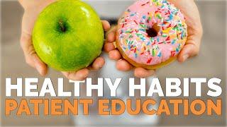 Healthy Habits | Chiropractic Patient Education Video for Streaming in Your Practice