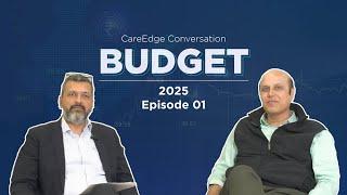 Episode 1: Budget 2025 Insights Featuring MD & Group CEO and CRO | CareEdge