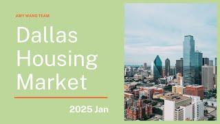 2025 January Dallas Real Estate Market Analysis