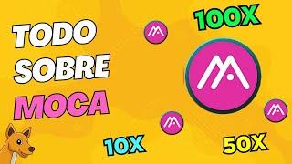 TODO SOBRE MOCA: EL TOKEN QUE UNE LAS CULTURAS  115M MARKETCAP  ¿GRAN POTENCIAL? 