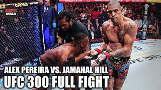 UFC FULL FIGHT: Alex Pereira vs. Jamahal Hill [UFC 300 – April 13, 2024] | ESPN MMA