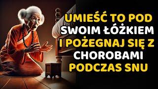 UMIEŚĆ TO POD ŁÓŻKIEM PRZED SNEM, A POZBĘDZIESZ SIĘ WSZYSTKICH NEGATYWNYCH ENERGII – Buddyzm