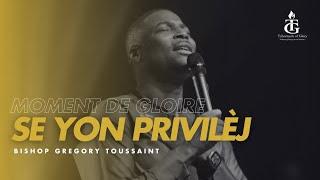 Se Yon Privilèj Pou Mwen Adore'w Yaweh  | Bishop Gregory Toussaint | Que Tout Genou Fléchisse‼️