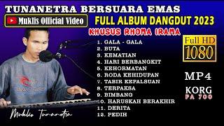 FULL ALBUM RHOMA IRAMA COVER MUKLIS TUNANETRA DANGDUT ORGEN 2023