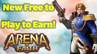 New free to play to earn game! Arena of Faith! for mobile and PC!