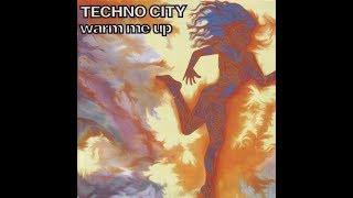 Techno City - Warm Me Up (1994)