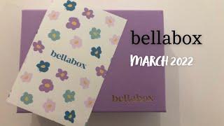 BELLABOX UNBOXING | March 2022