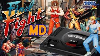 Final Fight MD - No Sega CD Required!