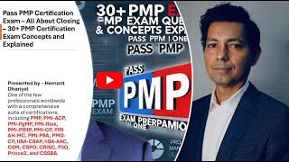 PMP Certification Exam: Closing the Project Explained – 30 Key PMP Exam Questions/Concepts Explained