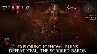 [Druid Class] Exploring Icehowl Ruins & Defeat X'Fal, The Scarred Baron | DIABLO IV
