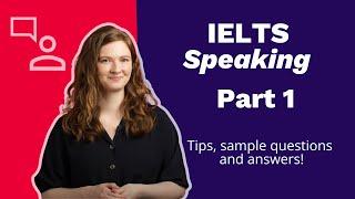 IELTS Speaking Introduction questions | Tips, sample questions and answers