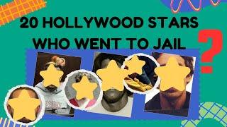 20 Hollywood Stars Who Went to Jail – Secrets Behind the Spotlight - Top Celebrity