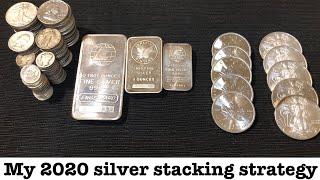 My 2020 silver stacking strategy