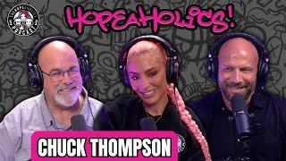 Chuck Thompson: Life After Murder | The Hopeaholics Podcast #148