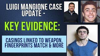 Luigi Mangione Updates: Casings Linked To Weapon,  Fingerprint Matches,  And More