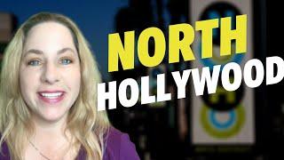 North Hollywood CA a History and Real Estate with Luxury Realtor Corrie Sommers.