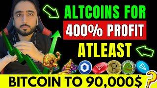 ALTCOINS FOR 400% PROFIT ATLEAST  BIGGEST ALTCOINS BULL RUN EVER  BITCOIN NEXT MOVE  