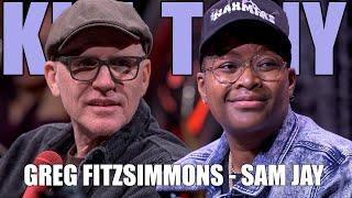 KT #681 - GREG FITZSIMMONS + SAM JAY