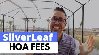 HOA Fees Silverleaf Village in St Augustine, FL