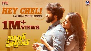 #HeyCheli - Lyrical Song | Syed Sohel | Shravan Baradhwaj | Anurag Kulkarni | Appi Reddy | Mic tv