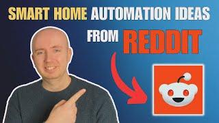 Top 10 Smart Home Automation Ideas From Reddit