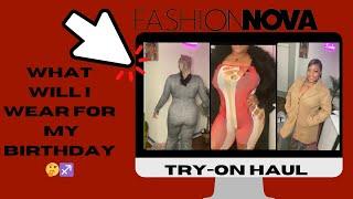 Birthday Looks on a Budget! Fashion Nova Haul You Need to See 