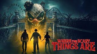 Where The Scary Things Are | Official Trailer | Horror Brains