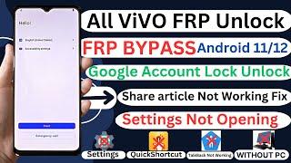 All Vivo FRP Bypass Android 12/11 Not Opening Settings Fix | Share article Not Working Fix 2025