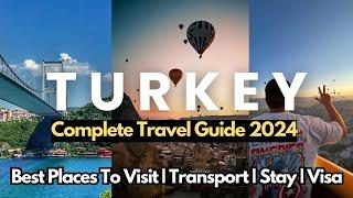 Turkey Travel Guide 2025 | Best Time To Visit Turkey | Turkey Tour Guide 2025