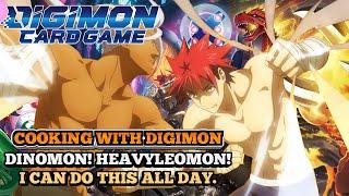 Digimon TCG | Cooking with Digimon, Dinomon?! Heavyleomon?! I can do this all day.