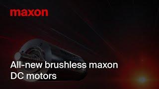 All-new brushless maxon DC motors.