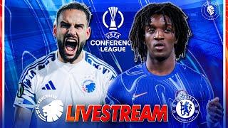 FC KOBENHAVN vs CHELSEA LIVE : QNA, Match Stream, Teams News, Reaction & Pre Match Show