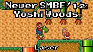 SMF Custom Level: "NEWER SMBF! 1-2: YOSHI WOODS" - By Laser