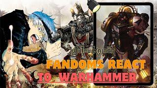 Fandoms react to warhammer 40k | Gacha life 2 | TikToks | jujutsukaisen