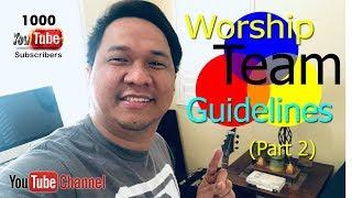 Nixon Rosales - Worship Team Guidelines (Part 2)