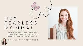 FREE Mini Birth Class (Video 1) : The 4 Keys to a Fearless Momma Birth