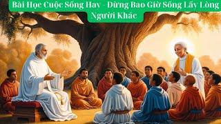 Bài Học Cuộc Sống - Đừng Bao Giờ Sống Lấy Lòng Người Khác