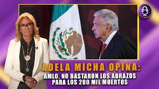 El legado de AMLO: El sexenio MÁS VIOLENTO de la historia de México | Editorial Adela Micha